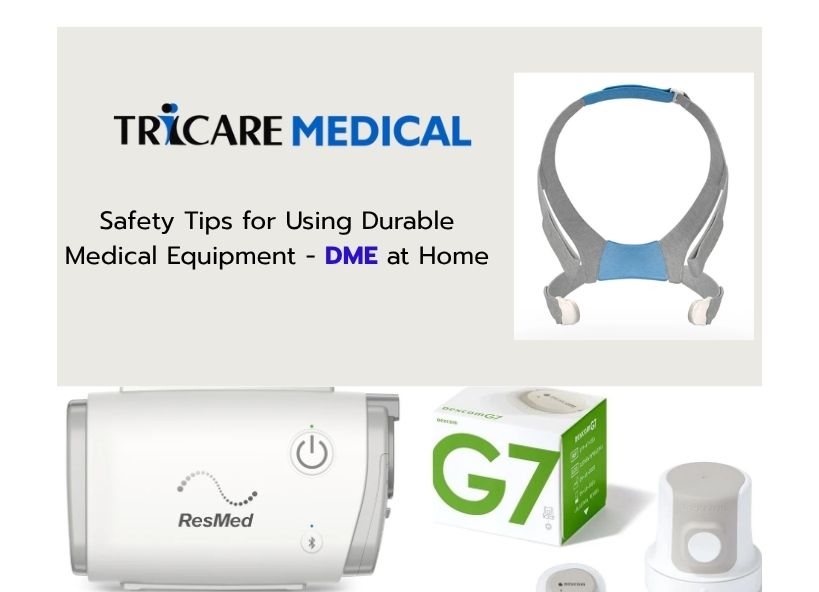 Safety Tips for Using DME at Home